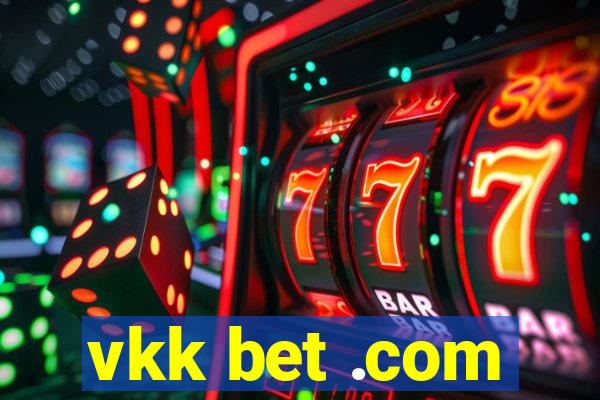 vkk bet .com